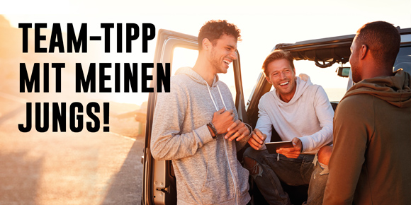 Team-Tipp mit meinen Jungs!